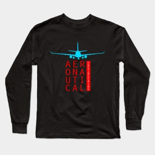 aeronautical engineering, aerospace engineer Long Sleeve T-Shirt